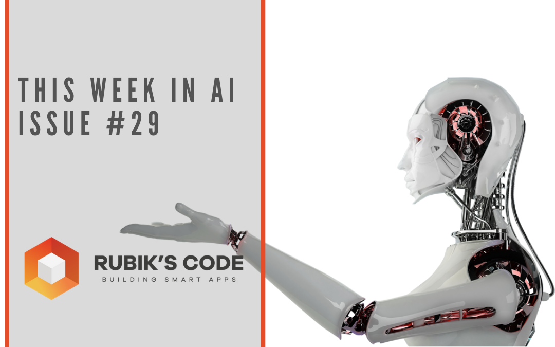 This Week in AI – Issue #29