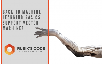 Back to Machine Learning Basics – Support Vector Machines
