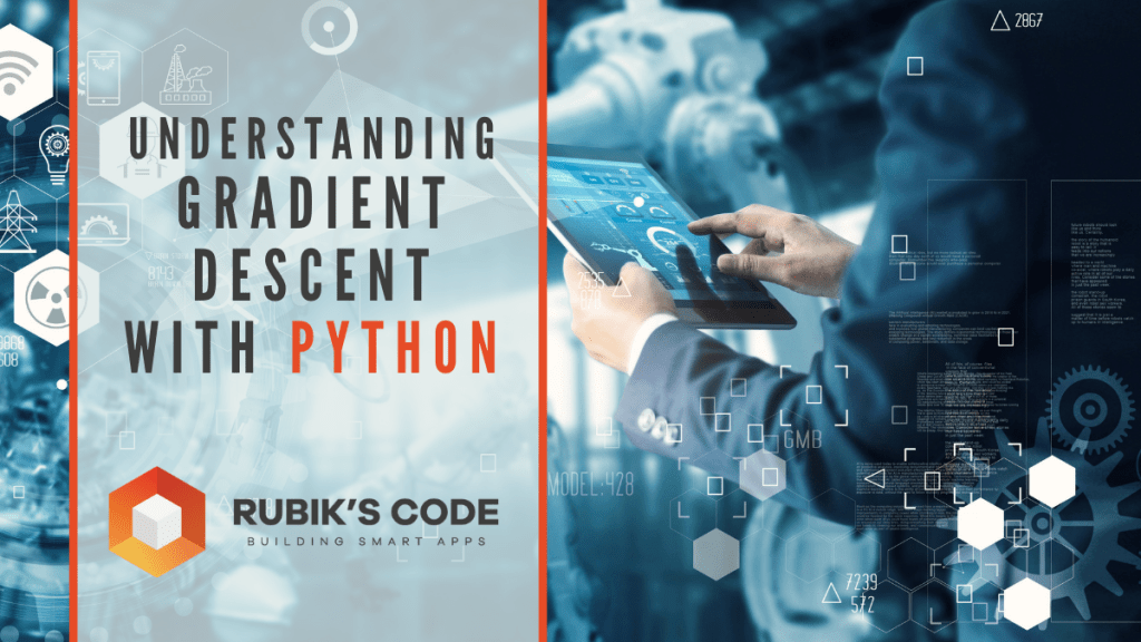 Understanding Gradient Descent with Python