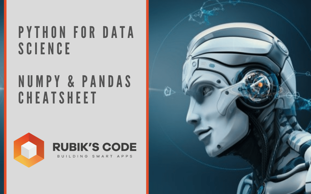 Python for Data Science – NumPy & Pandas Cheatsheet