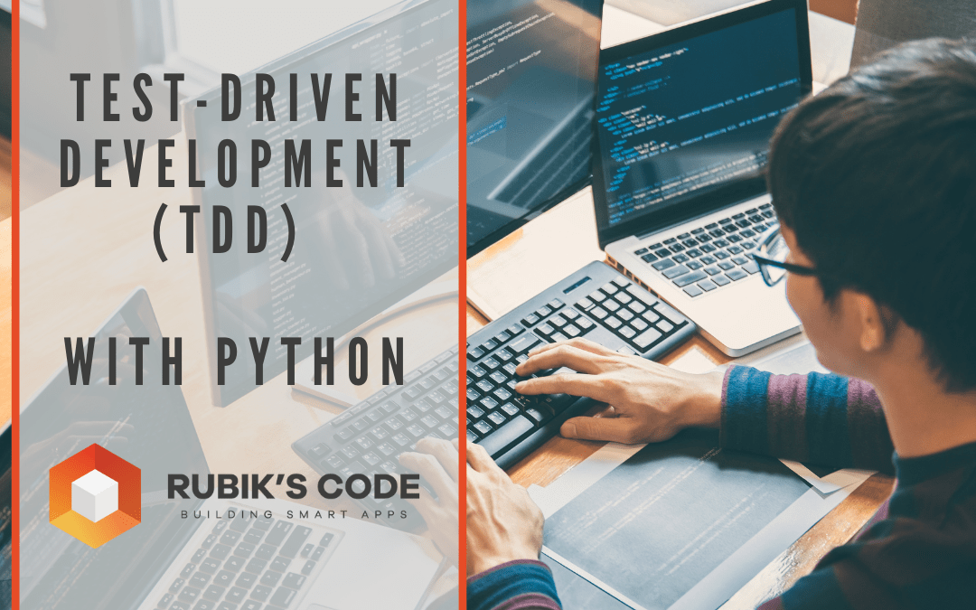Test Driven Development (TDD) with Python