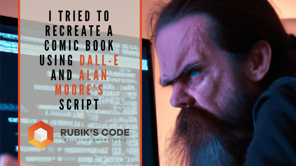 I tried to recreate a comic book using DALL-E and Alan Moore's script