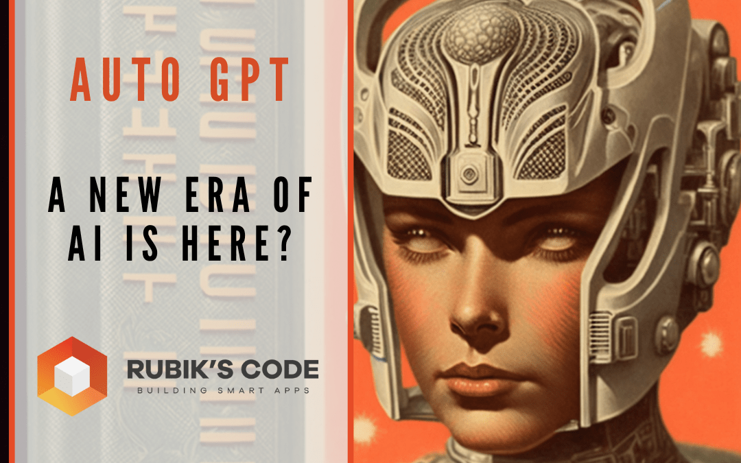 Auto-GPT – Beyond the Hype: A New Era of AI is Here?